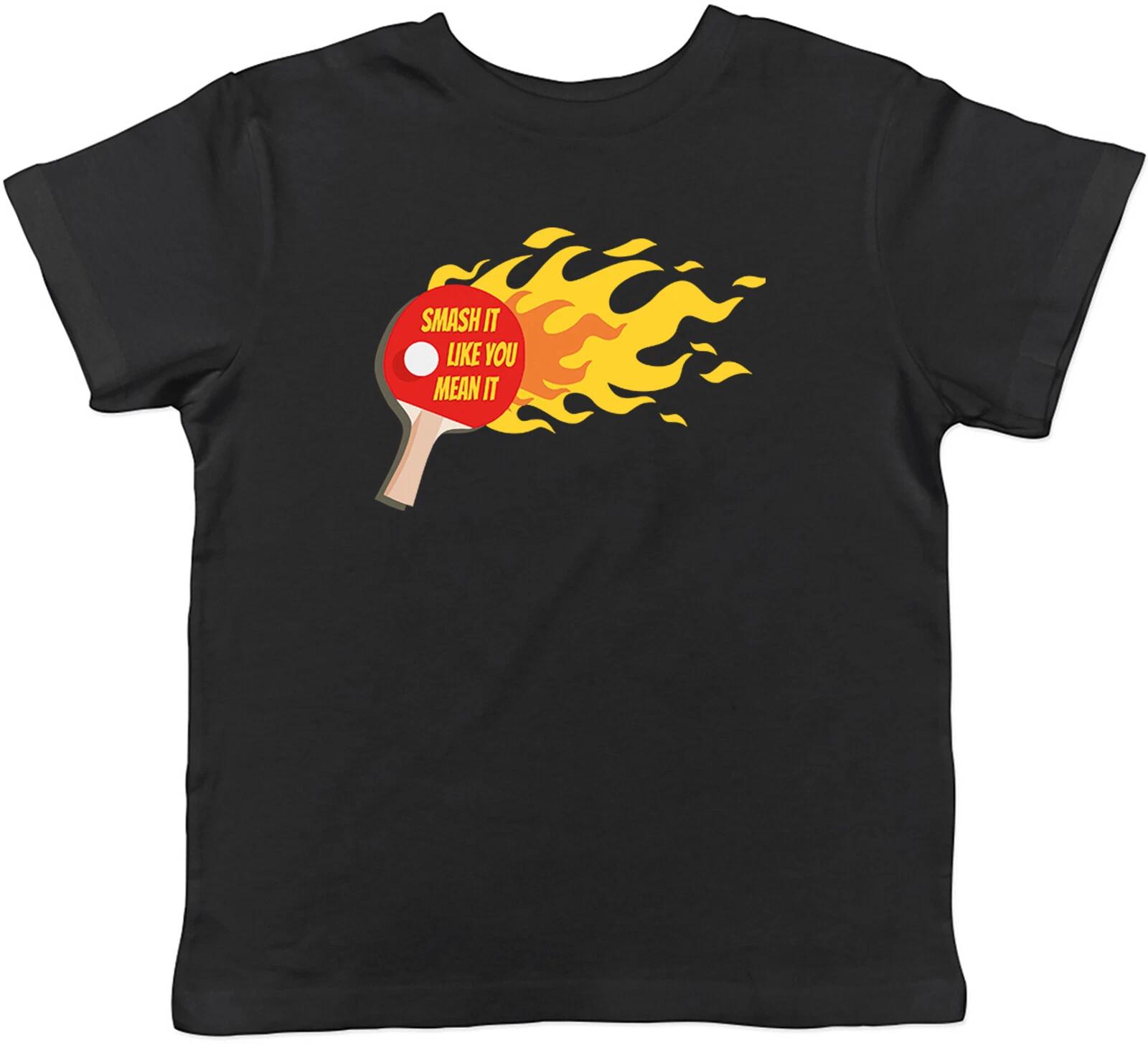 

Ping Pong Kids T-Shirt Smash It Like you Mean It Childrens Boys Girls Gift 110
