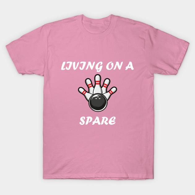 T Shirt Women Living On A Spare Bowling Design Art For Bowlers Harajuku Print Kawaii Tshirt Summer Short Sleeve Female T-Shirt Top Tee