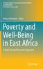 The Poverty and Well-Being In East Africa : A Multi-faceted Economic Approach Book
