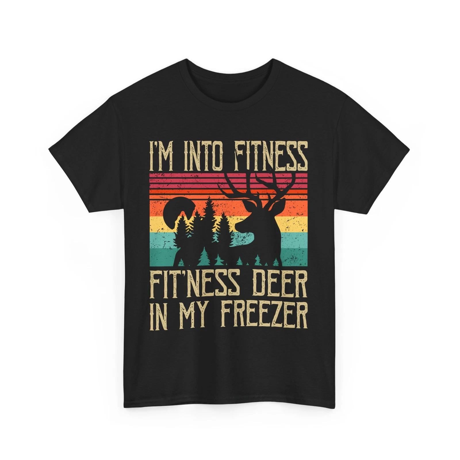 Hunting I m Into Fitness Fit ness Deer In My Freezer T-Shirt | Cryptid Shirt M