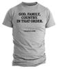 God Family Country T-Shirt In That Order USA Patriotic Charlie Kirk Shirt