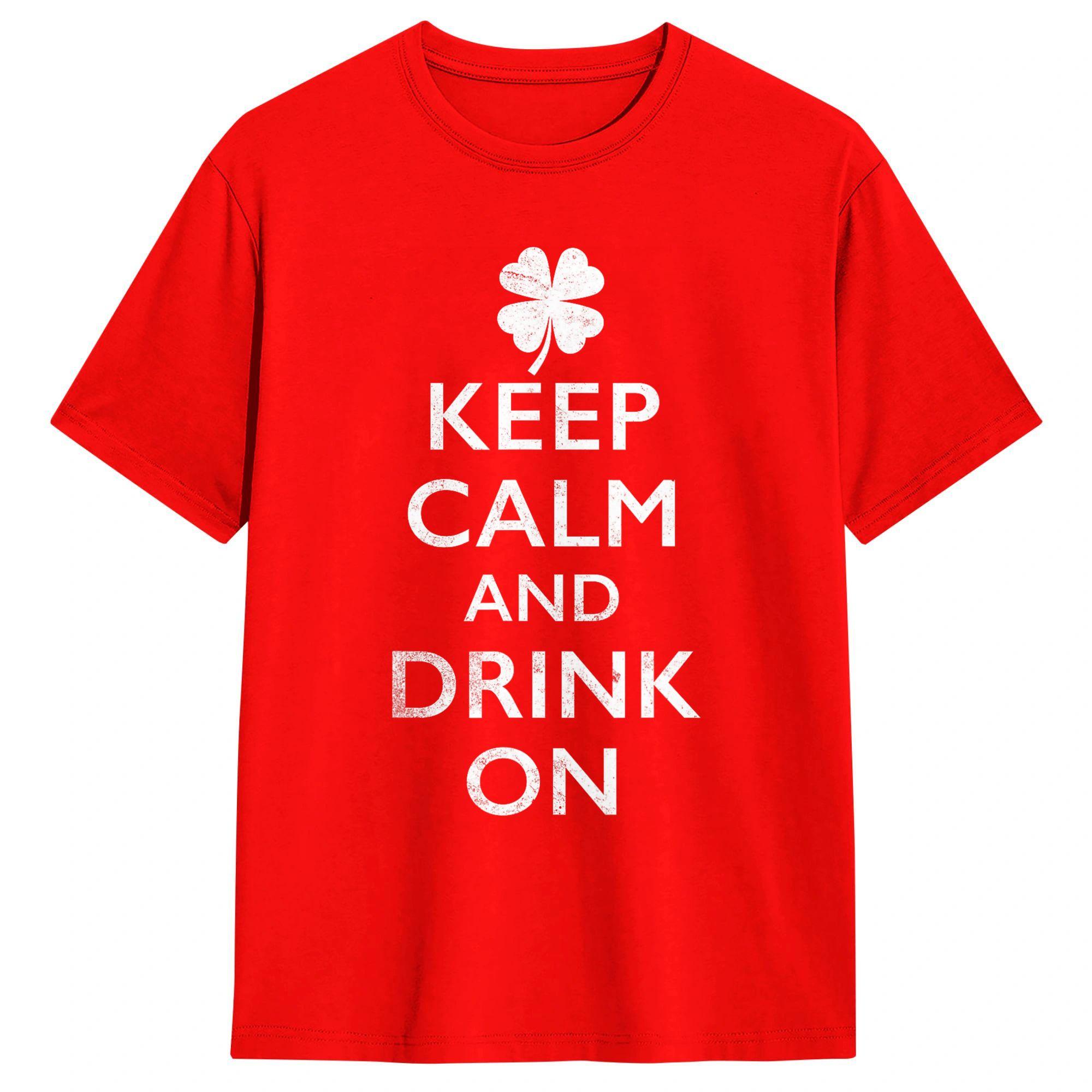 Keep Calm and Drink On Funny St Pattys TShirts Men  Funny Cotton Tees Round Collar Short Sleeve T Shirt New Arrival Clothes S