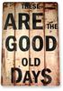 TIN SIGN Rustic Good Old Days Shop Kitchen Cottage Farm Caf Store A