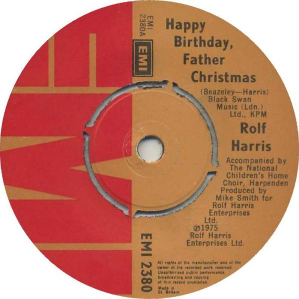 

7-дюймовая пластинка ROLF HARRIS Happy Birthday Father Christmas EMI2380 EMI 1975 Великобритания Кантри/Фолк Б/у