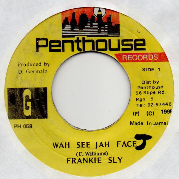 

7inch Record FRANKIE SLY - Wah See Jah Face PH058 Penthouse Recor 1995 Jamaica Reggae, Ska & Dub Used