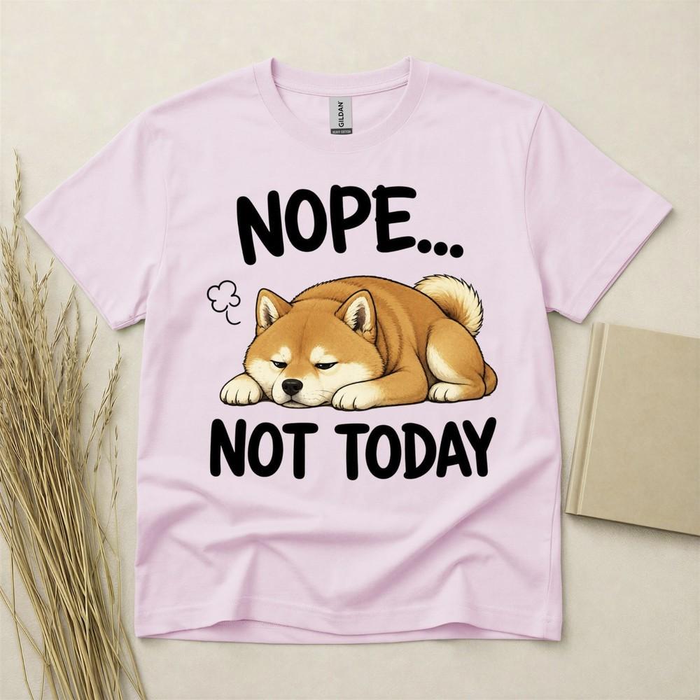 Shiba Inu Nope Not Today Funny Dog T Shirt Unisex Gift Dog Lover Gildan Tee