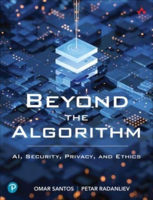 Kniha Beyond the Algorithm : AI, Security, Privacy, and Ethics