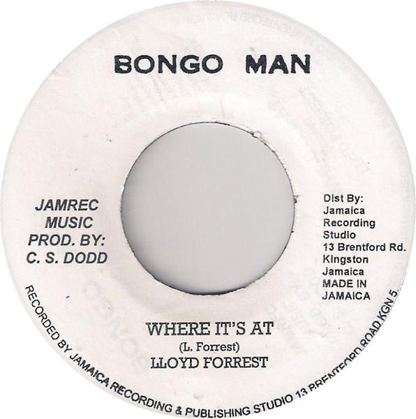 

7inch Record LLOYD FOREST - Where It s At NONE Bongo Man 2013 Jamaica Reggae, Ska & Dub Used