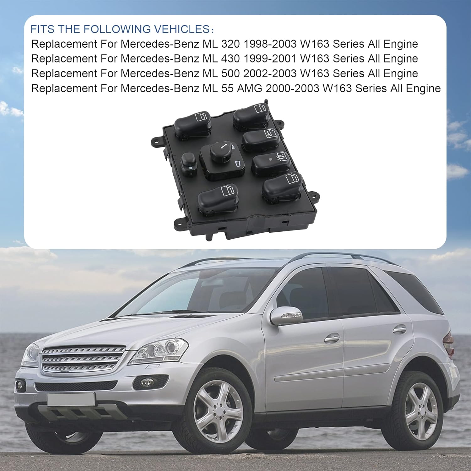 

JDMSPEED New Electric Power Window Master Control Switch Replacement for Mercedes Benz ML320 1998-2003, ML500 2002-2003, ML55 AMG 2000-2003, ML430