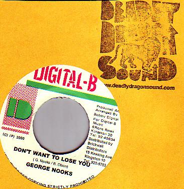 

7inch Record GEORGE NOOKS Dont Want To Lose You NONE DigitalB 2000 Jamaica Reggae Ska Dub Used