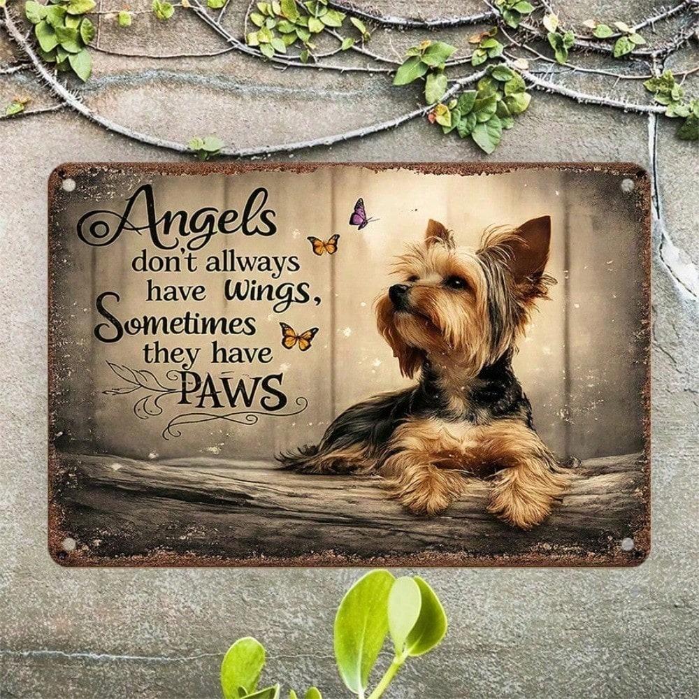 1pc 2D Flat Metal Tin Sign, Angels Don't Always Have Wings Sometimes They Have Paws, Pet Wall Art, Rustic