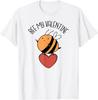 Be My Valentine Cute Valentine's Day Pun Bee Holding a Heart T-Shirt
