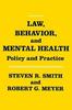 The Law, Behavior, and Mental Health : Policy and Practice Book
