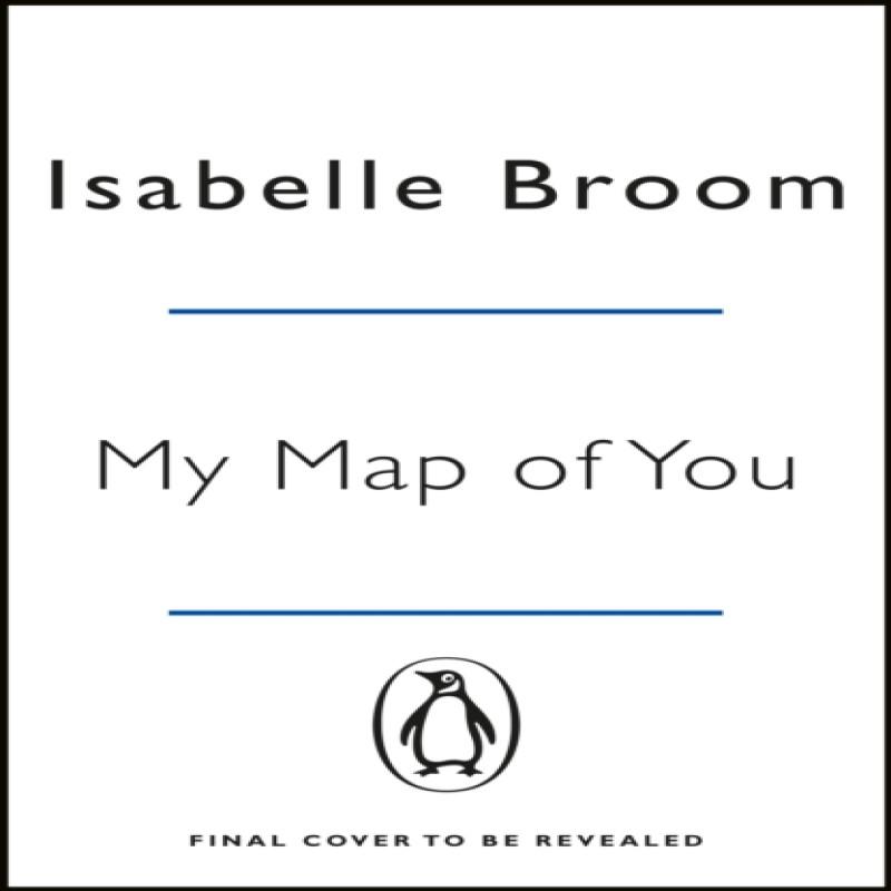 My Map of You by Isabelle Broom Paperback Book 9781405925273