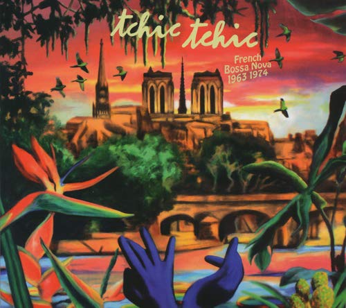 

Chiki Chiki - French Bossa Nova 1963-1974