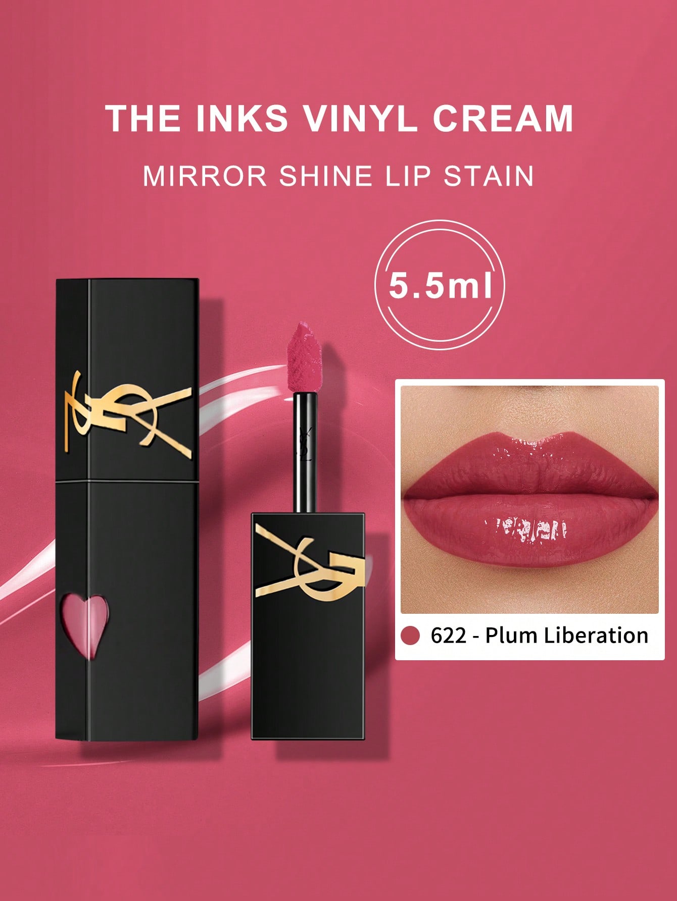 

YSL The Inks Vinyl Cream High Shine Lip Stain #622 5.5ml / 0.18 Fl Oz #622