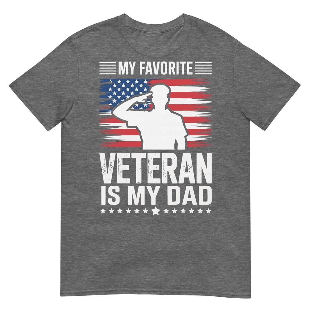 My Favorite Veteran Is My Dad TShirt