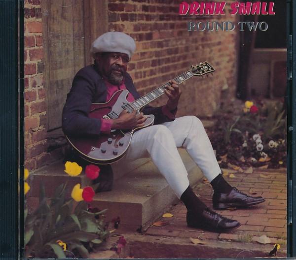 

CD DRINK SMALL - Round Two ICH9009 Ichiban Records 1991 UK Blues Used