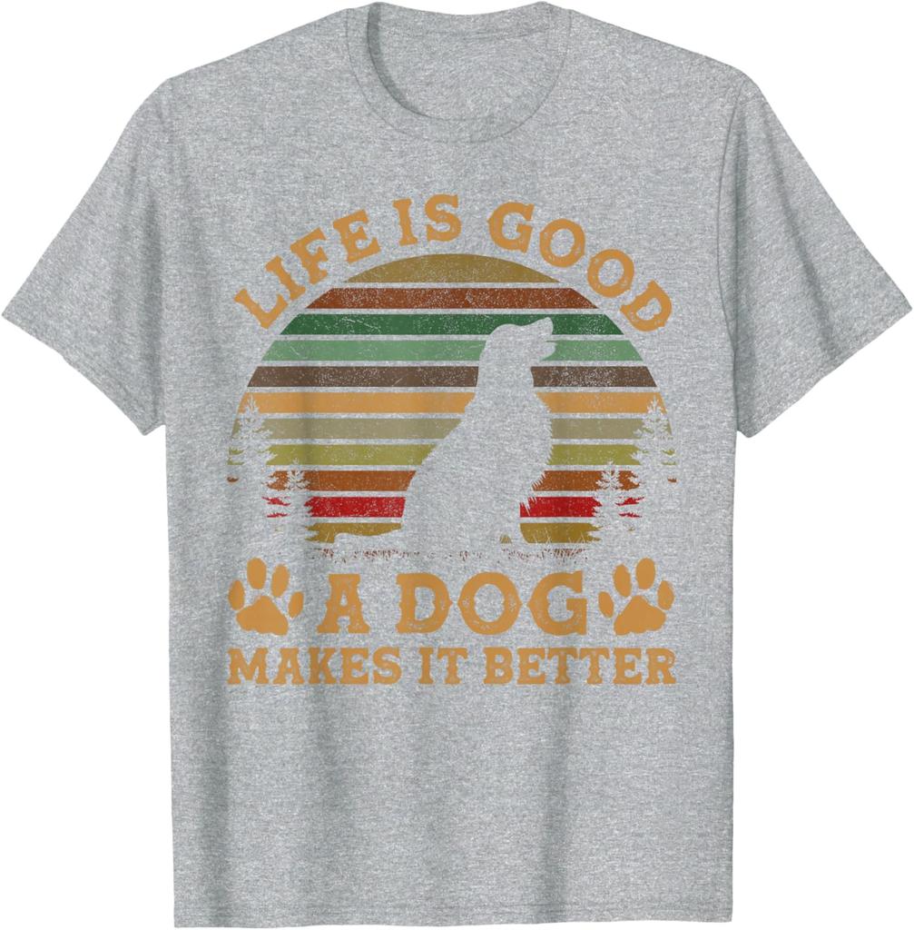 Dog Lover Life Is Good Makes It Better Vintage Graphic TShirt Men Casual Cotton Tee