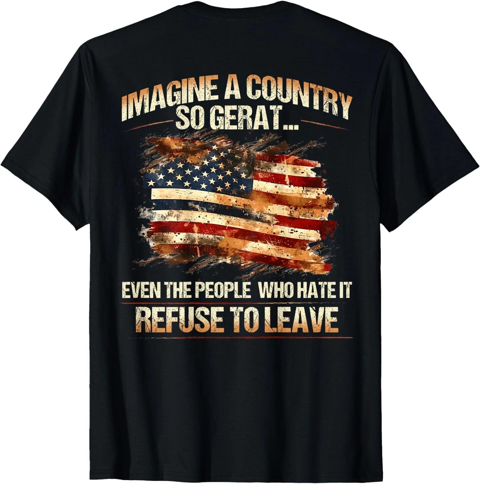 Retro Imagine A Country So Great (ON Back) T-Shirt 100