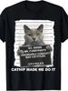 Funny Cat Tee T-Shirt Unisex T-Shirt