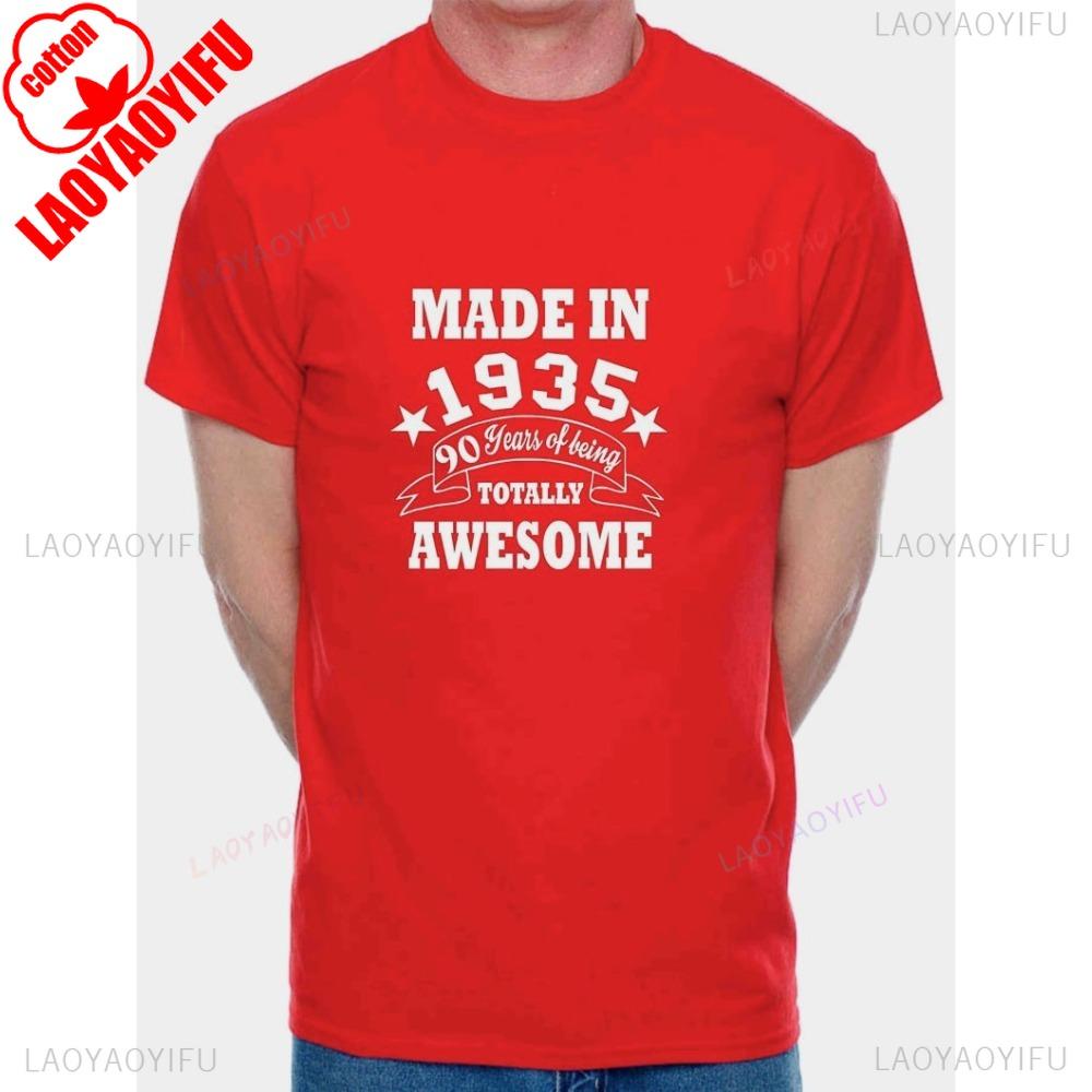 Made in 1935 Unique Printed Tshirt 90 Years of Being Awesome Novelty Funny TShirt Woman Man Cotton Crewneck Creative Tops
