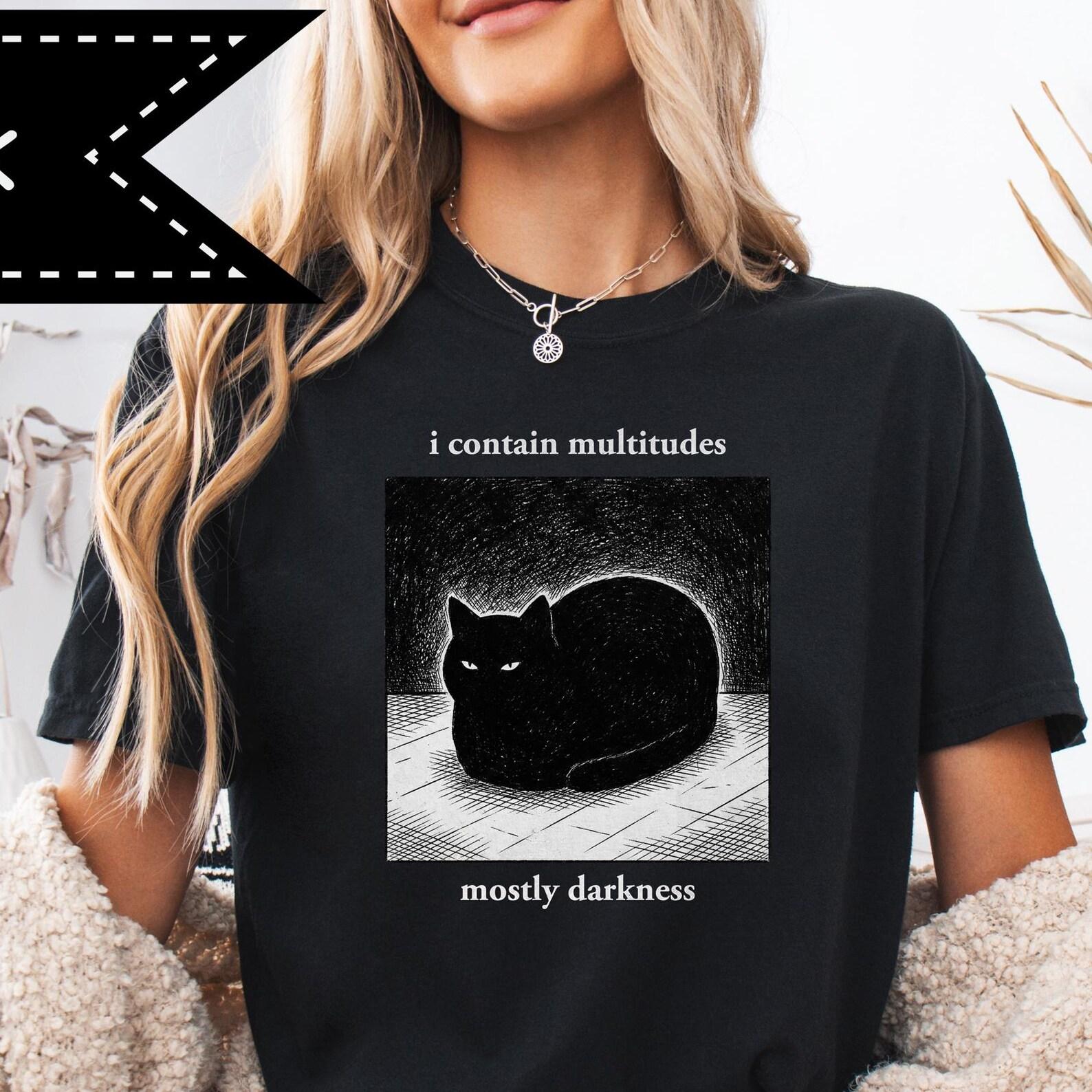 I Contain Multitudes Mostly Darkness, Black Cat Graphic, grunge tshirt, cat dad t shirt, Cat Lover Gift M