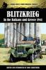 Blitzkrieg In the Balkans and Greece 1941 Kitabı