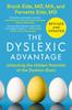The The Dyslexic Advantage (Revised and Updated) : Unlocking the Hidden Potential of the Dyslexic Brain Book