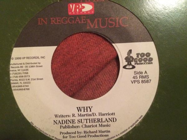 

7-дюймовая пластинка NADINE SUTHERLAND / CHRISTOPHER - Why / Can t Live Without Your Love VPS8587 VP Records, Too 1999 US Регги, Ска и Даб Б/У