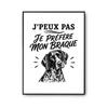 Poster I Can't I Prefer My Braque I Can't Minimalist | Photo Paper Poster 310 G Pearlescent Finish Size A2
