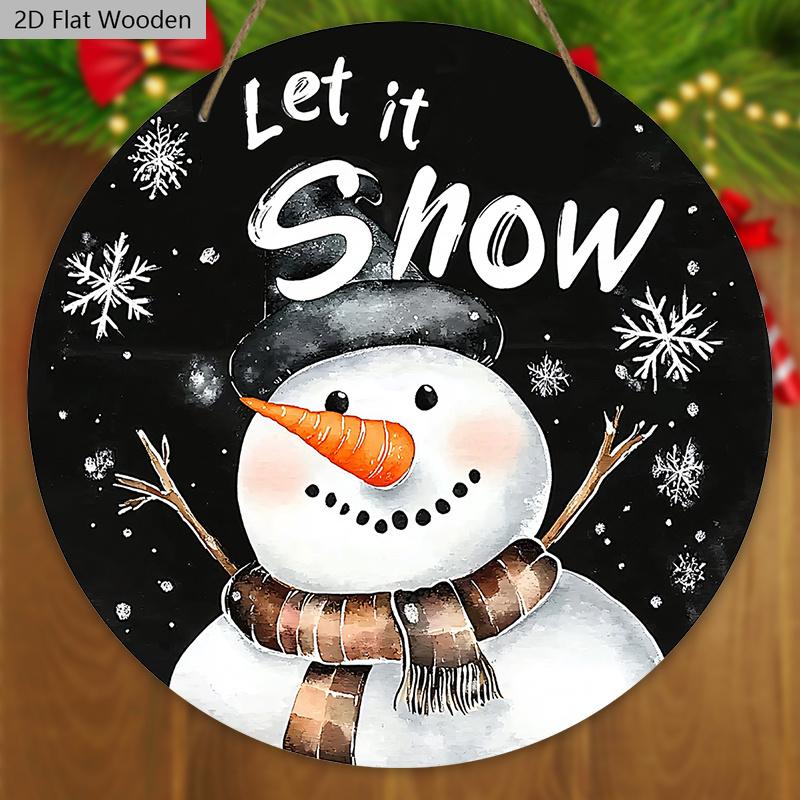 Weihnachts-Holzschild mit entzückendem Schneemannmuster - Rundes Schild "Let It Snow" für Haustür, Wandbehang-Dekor - Idealer Weihnachtsschmuck
