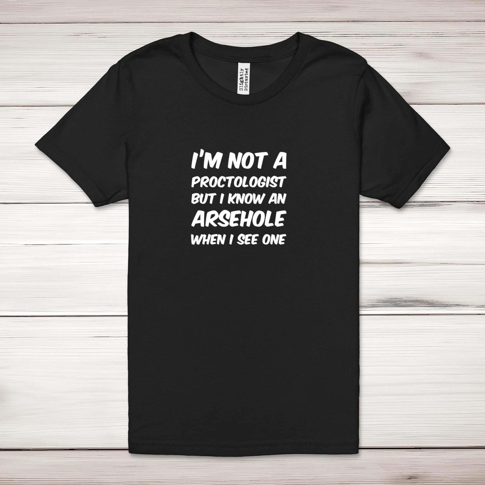 I m Not A Proctologist Adult T-Shirt 2XL