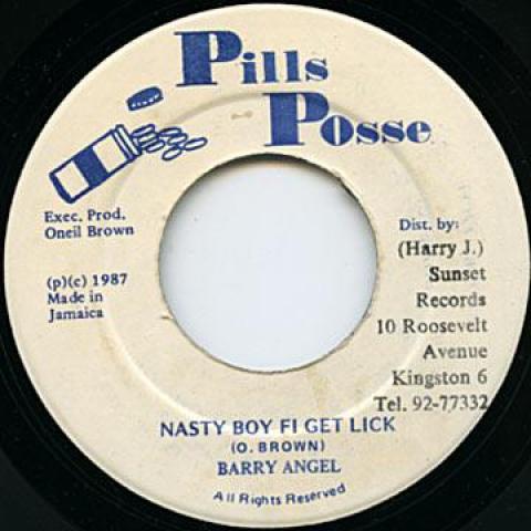 

7inch Record BARRY ANGEL - Nasty Boy Fi Get Lick / Version none Pills Posse 1987 Jamaica Reggae, Ska & Dub