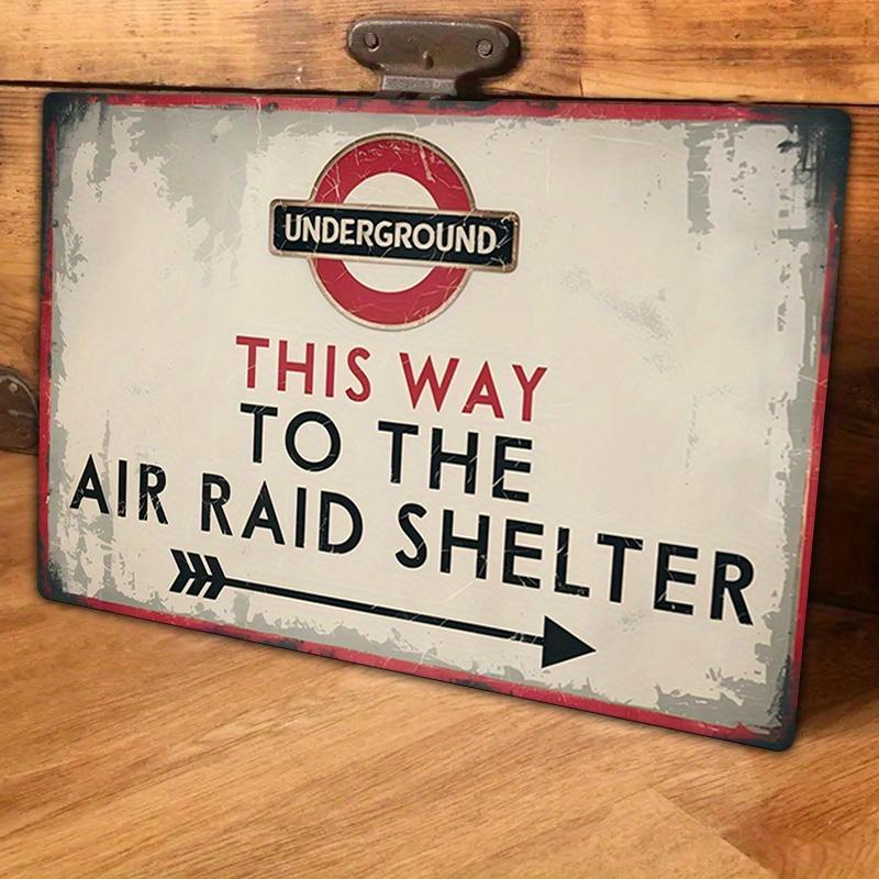

WWII Air Raid Shelter Metal Sign Waterproof No Electricity Needed x for Home Bar for Man Cave Decor London Und 20x30cm（7.8x11.8inch）
