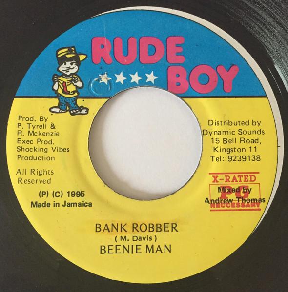 

7-дюймовая пластинка BEENIE MAN - Bank Robber NONE Rude Boy 1995 Ямайка Регги, Ска и Даб Б/У