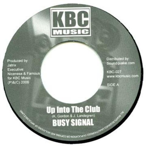 

7inch Record BUSY SIGNAL / VOICEMAIL - Up Into The Club / Fine Girl KBC027 KBC Music 2006 Germany Reggae, Ska & Dub