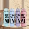 1PC Don't Make Me Call My Mimi Funny Quote Print 750ml Color Plastic Sports Water Bottle Leakproof Flip Straw Lid Suitable for Sports Office Home Use