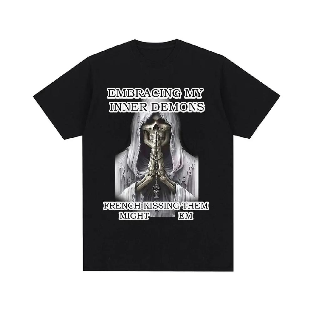 

Embracing My Inner Demons French Kissing Them Might Em Funny Skeleton Meme Graphic T Shirt Men Women Summer Cotton Short Sleeve S чёрный