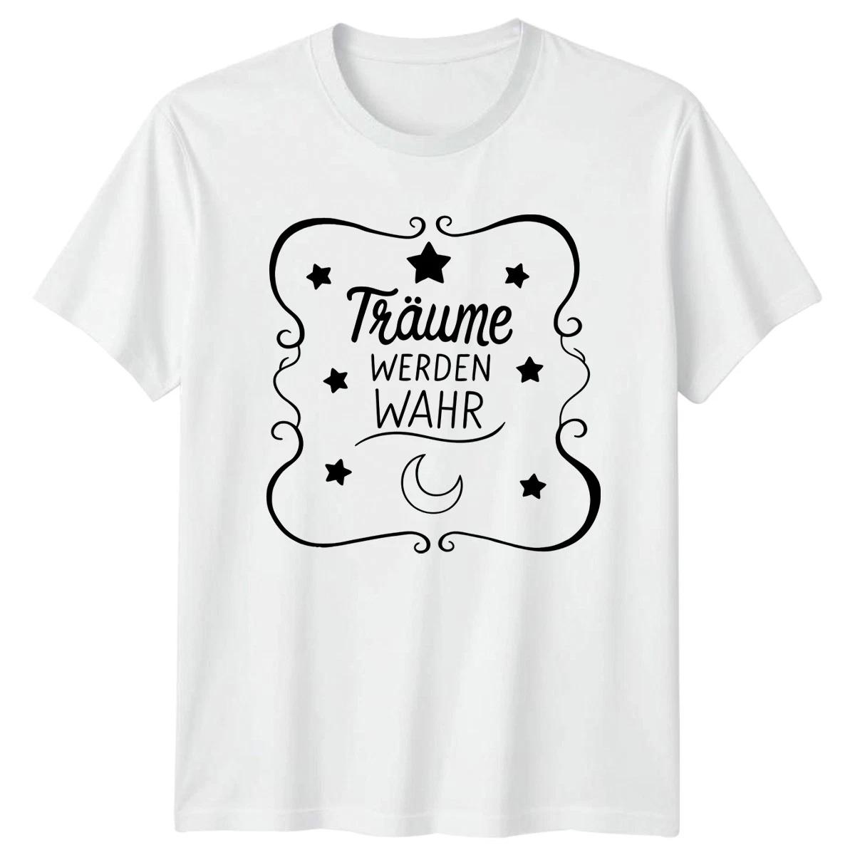 Traume Werden Wahr T-Shirt German Dream Saying Gift For Him And Her M