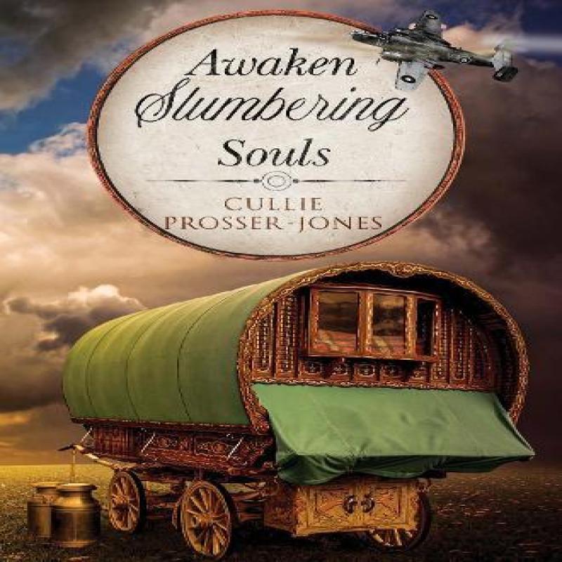 Awaken Slumbering Souls by Cullie ProsserJones Paperback Book 9781837943180