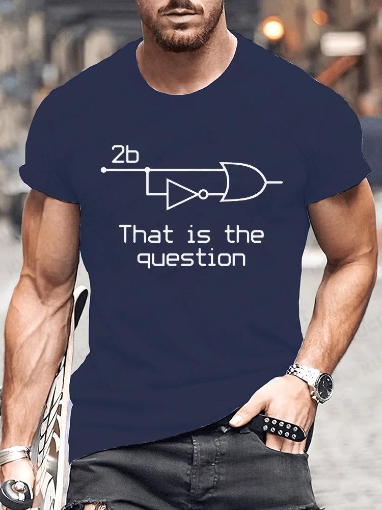 Mens Tshirt for Men To Be or Not To Be Electrical Engineer Circuit Fashion Tshirt Cotton Streetwear Summer Casual Men Tops S