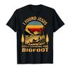 Retro I Found Jesus Still Looking Bigfoot Christian Tshirt For Men Women 100 Cotton T Shirts Short Sleeve Tops 04103