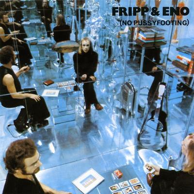 CD FRIPP & ENO - (No Pussyfooting) EEGCD2 Editions EG Europe Dance & Electronica Used