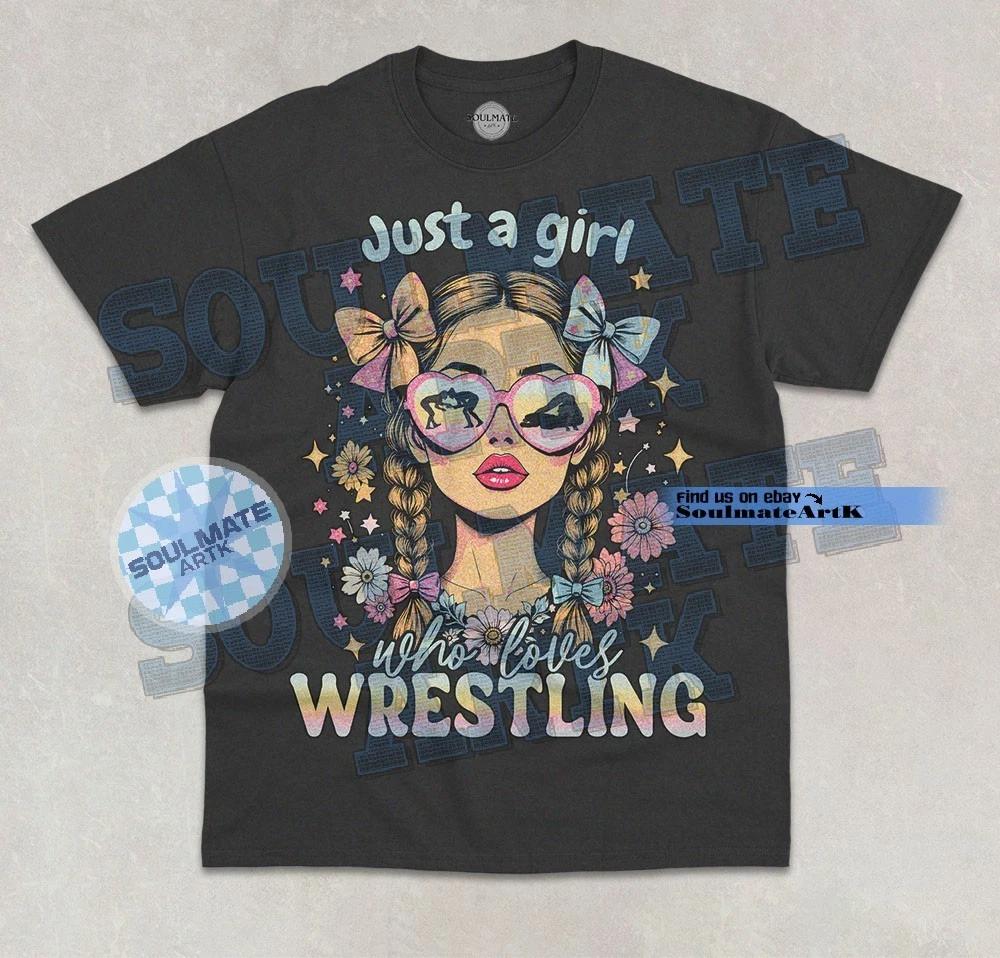 Just A Girl Who Loves Wrestling T-Shirt Funny Wrestling Lover Meme Graphic Shirt XL