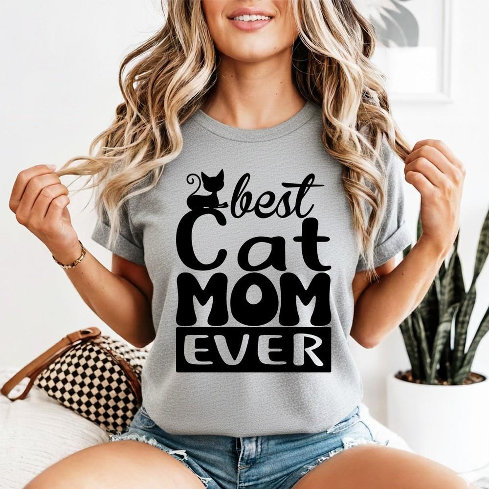 Cat Mom Ever T Shirt Mothers Day Apparel Cat Owners Stateunisext