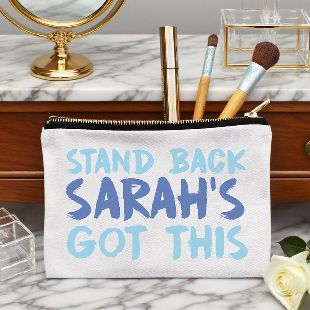 Personalised Stand Back Makeup Bag Travel Cosmetic Bag Birthday Bride To Be Wives Girlfriends Motivational Gift Back To School