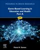 The GameBased Learning In Education and Health  Part A : Volume 276 Book