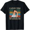 Ich liebe dich, aber ihr seid alle schrecklich Retro Vintage Shirt Lustiges Cartoon Bobs Burgers Frau Mann Bedrucktes T-Shirt Lässige Baumwoll-Tops