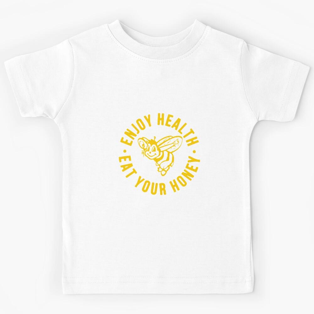 Eat your honey Kids T-Shirt 150